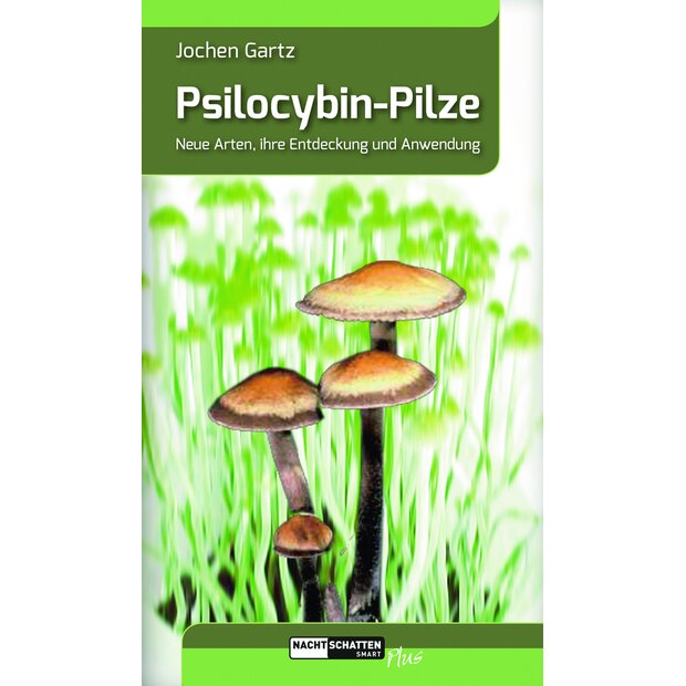 Psilocybin-Pilze, Gartz Jochen, ISBN:  978-3-03788-568-0