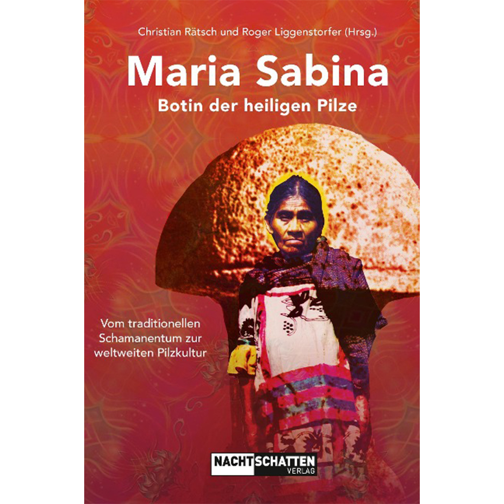 Maria Sabina - Botin der heiligen Pilze
