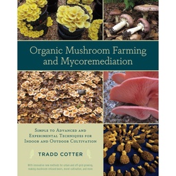 Organic Mushroom Farming & Mycoremediation