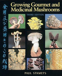 [AN309] Growing Gourmet & Medicinal Mush.
